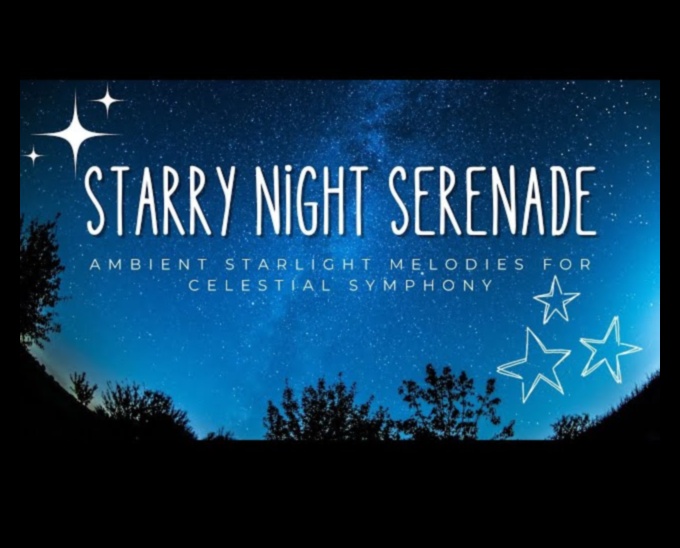 Zvaigžņotā serenāde: Mūzikas notis, kas atbalsojas zvaigžņu klusumā