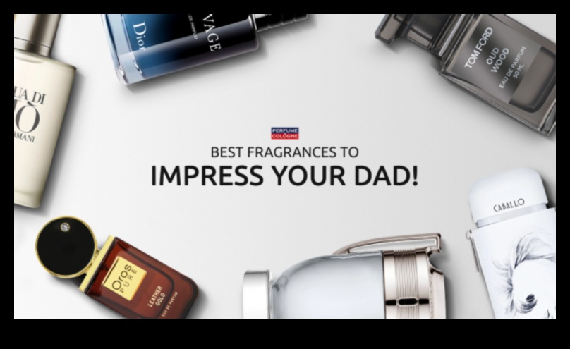 Atzinības smarža: smaržu dāvanu idejas Tēva dienai